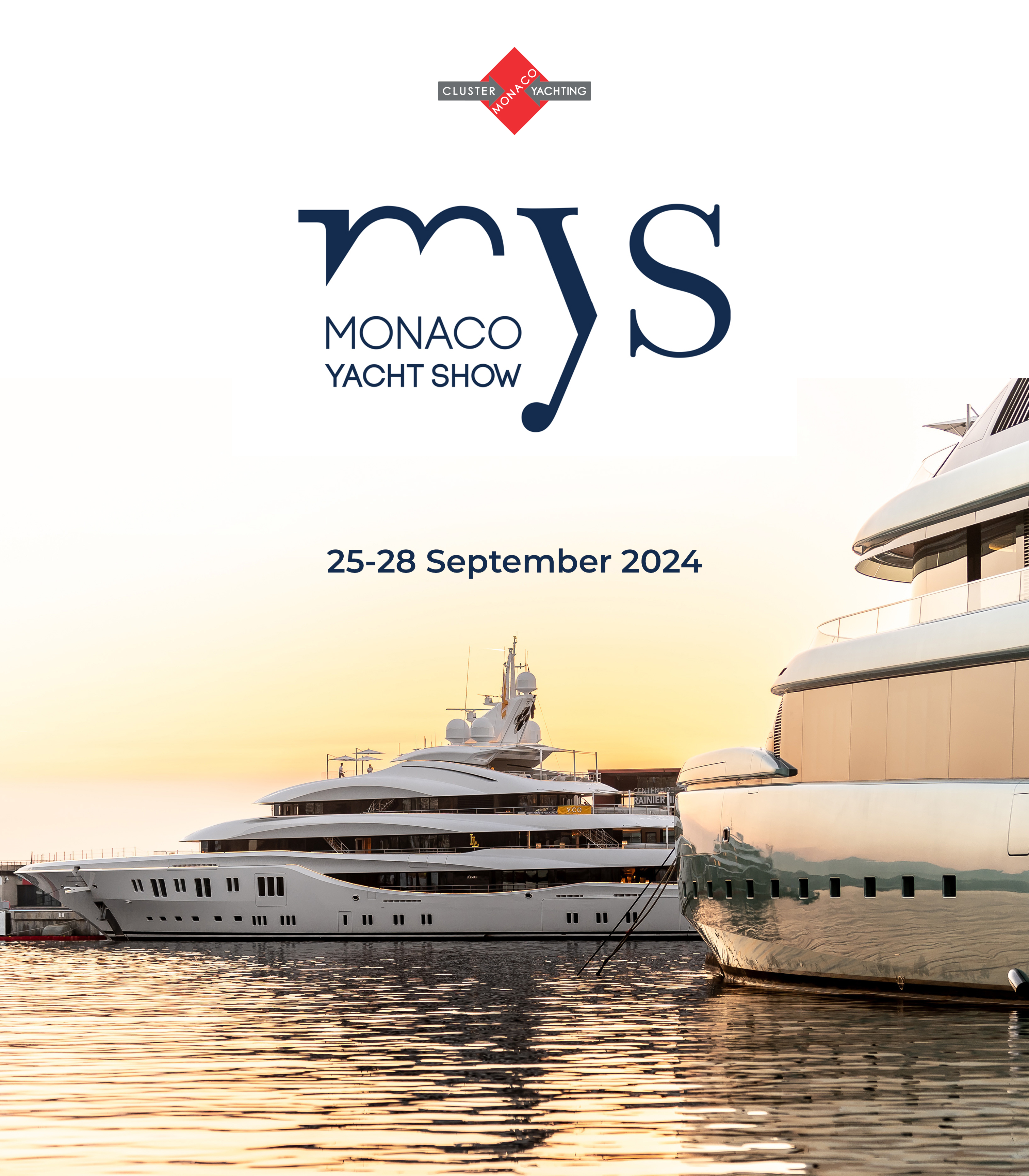 Monaco Yacht Show 25th-28th September 2024